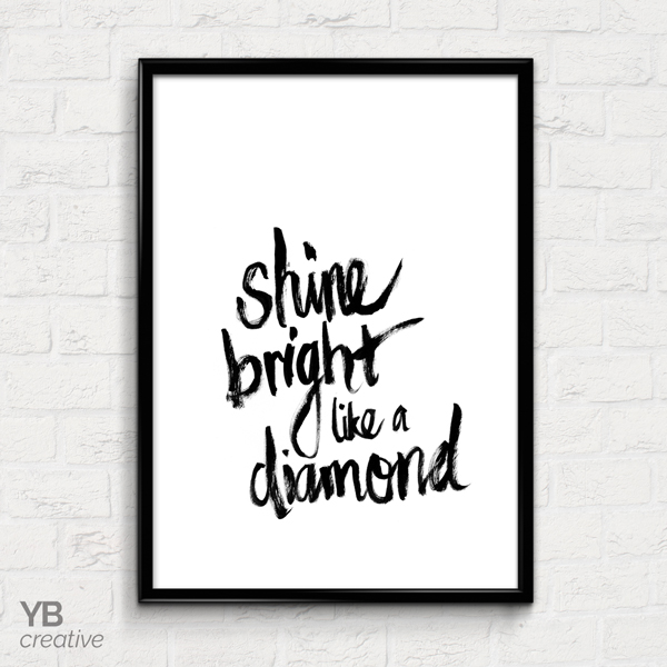 YBcreative Shine Bright like a Diamond